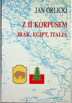 Z II korpusem Irak Egipt Italia