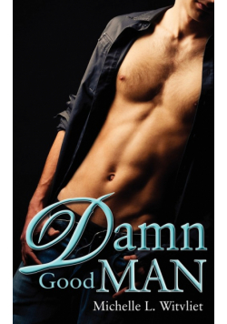 Damn Good Man