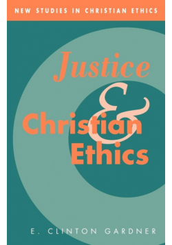 Justice and Christian Ethics