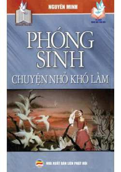 Phóng sinh - Chuyện nhỏ khó làm