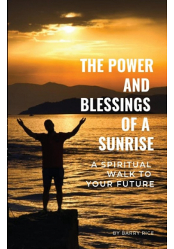The Power and Blessings of a Sunrise