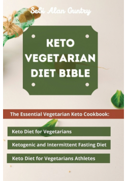 Keto Vegetarian Diet Bible
