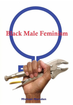 Black Male Feminism