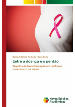 Entre a doença e o perdão