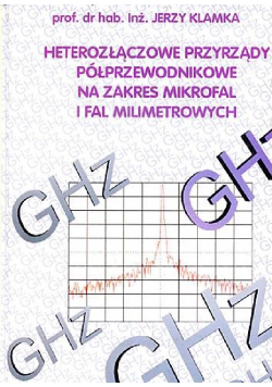 Heterozłączowe przyrządy półprzewodnikowe na zakres mikrofal i fal milimetrowych