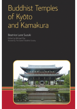 Buddhist Temples of Kyoto and Kamakura
