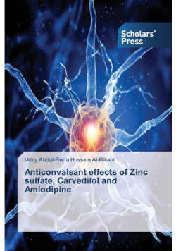 Anticonvalsant effects of Zinc sulfate, Carvedilol and Amlodipine