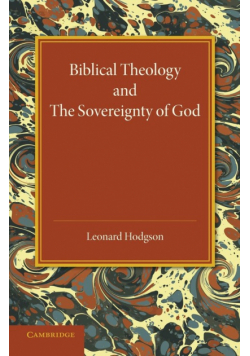 Biblical Theology and the Sovereignty of God