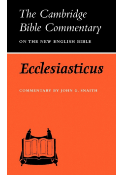 Ecclesiasticus or the Wisdom of Jesus, Son of Sirach