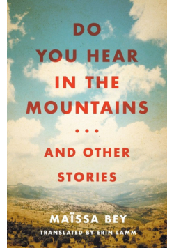 Do You Hear in the Mountains... and Other Stories