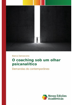 O coaching sob um olhar psicanalítico