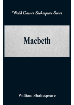 Macbeth (World Classics Shakespeare Series)