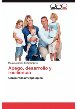 Apego, Desarrollo y Resiliencia