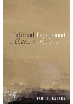 Political Engagement as Biblical Mandate