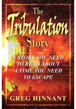 The Tribulation Story