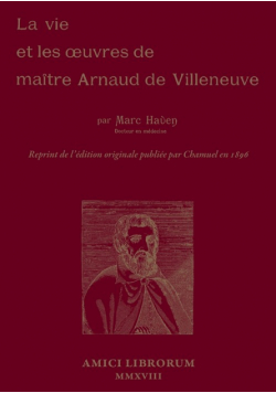 La Vie et les œuvres de Maître Arnaud de Villeneuve