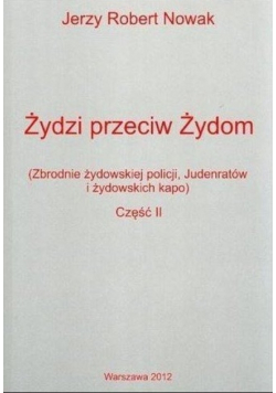Żydzi przeciw Żydom Część II