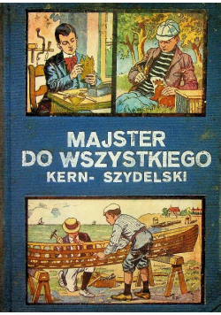 Majster do wszystkiego 1924 r.