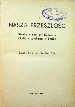 Nasza przeszłość Tom I i II około 1947 r