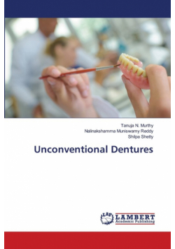Unconventional Dentures