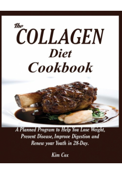The Collagen Diet Cookbook