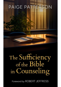 The Sufficiency of the Bible in Counseling