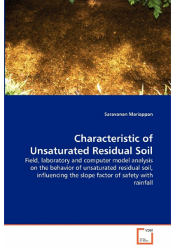 Characteristic of Unsaturated Residual Soil