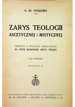 Zarys teologii ascetycznej i mistycznej Tom 1 1949 r.