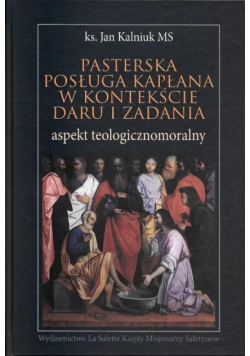 Pasterska posługa kapłana w kontekście daru...