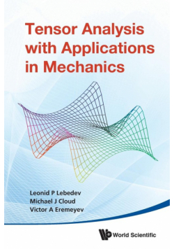 Tensor Analysis With Applications In Mechanics