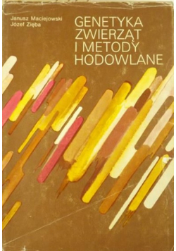 Genetyka zwierząt i metody hodowlane