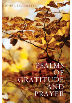 Psalms of Gratitude and Prayer