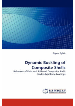 Dynamic Buckling of Composite Shells