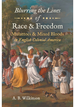 Blurring the Lines of Race and Freedom