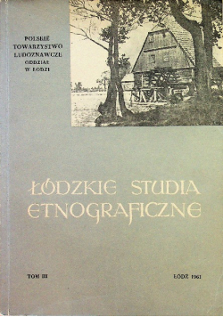 Łódzkie studia etnograficzne Tom 3