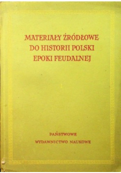 Materiały Źródłowe do Historii Polski Epoki