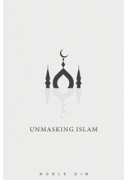 Unmasking Islam