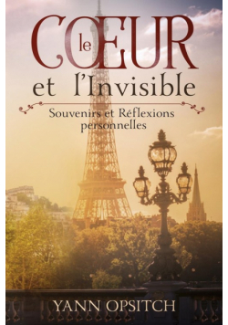 Le Coeur et l'Invisible