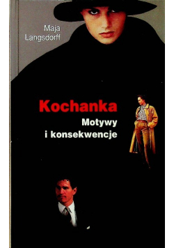 Kochanka Motywy i konsekwencje