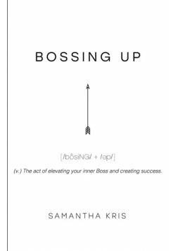 Bossing Up