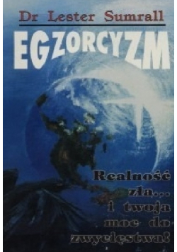 Egzorcyzm realność zła i twoja moc zwycięstwa