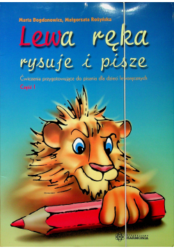 Lewa ręka rysuje i pisze część 1