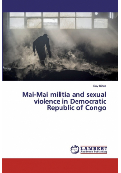 Mai-Mai militia and sexual violence in Democratic Republic of Congo