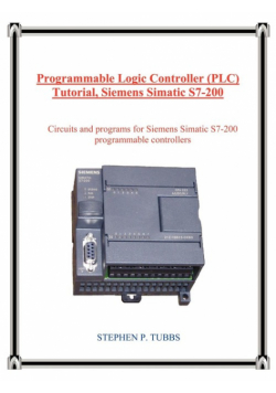 Programmable Logic Controller (Plc) Tutorial, Siemens Simatic S7-200