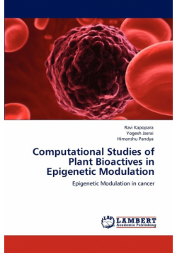 Computational Studies of Plant Bioactives in Epigenetic Modulation