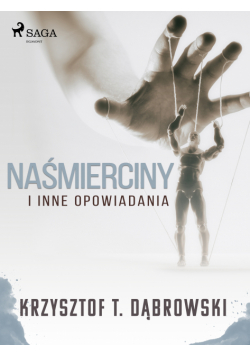 Naśmierciny i inne opowiadania
