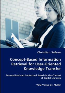 Concept-Based Information Retrieval for User-Oriented Knowledge Transfer