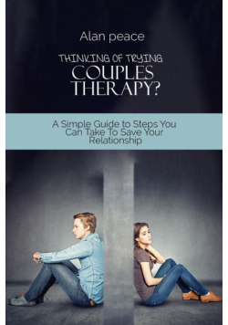 Thinking of Trying Couples Therapy?