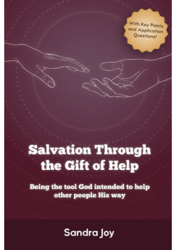 Salvation Through the Gift of Help