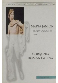 Gorączka romantyczna Tom I